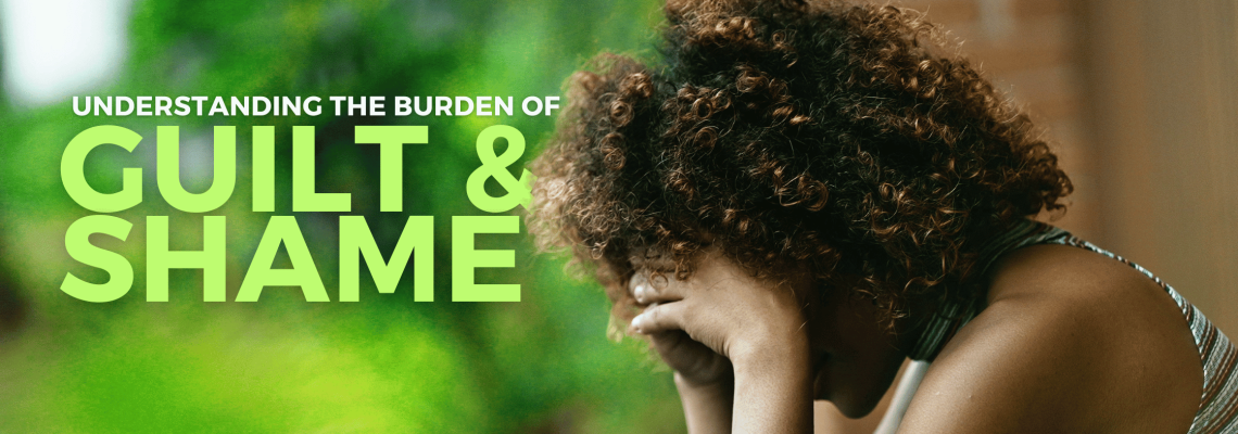 Understanding the Burden of Guilt & Shame after Abuse
